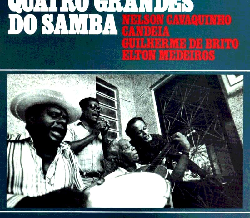 Lire la suite à propos de l’article Quatro Grandes do Samba : Nelson Cavaquinho, Candeia, Guilherme de Brito, Elton Medeiros