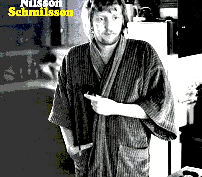 Lire la suite à propos de l’article Nilsson Schmilsson (Harry Nilsson), un certain penchant pour la pop de chambre