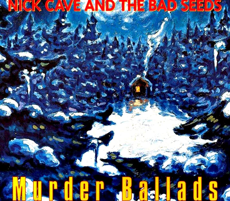 Lire la suite à propos de l’article Murder ballads (Nick Cave & the Bad Seeds), la bagatelle de soixante-cinq victimes