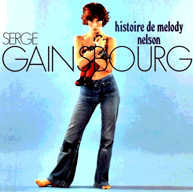 Lire la suite à propos de l’article Histoire de Melody Nelson (Serge Gainsbourg), poèmes symphoniques de l’âge pop