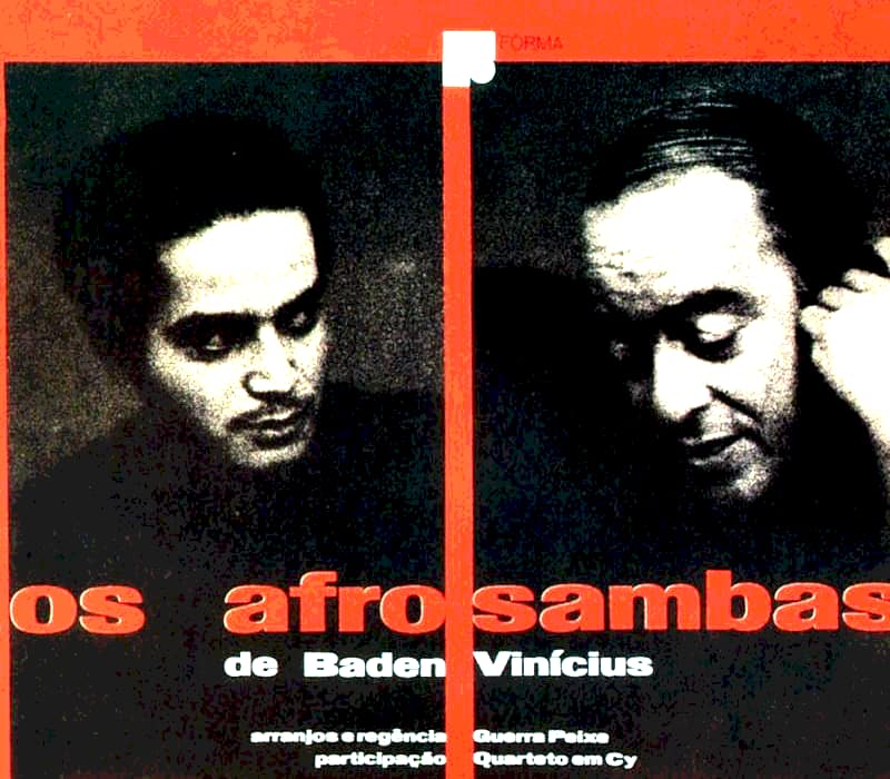 Lire la suite à propos de l’article Os Afro Sambas (Baden Powell, Vinicius de Moraes), tandem idyllique de la MPB