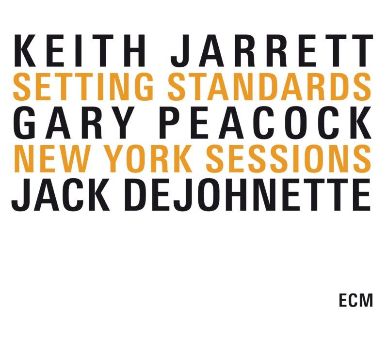 Keith Jarrett standards (Keith Jarrett, Gary Peacock, Jack Dejohnette)