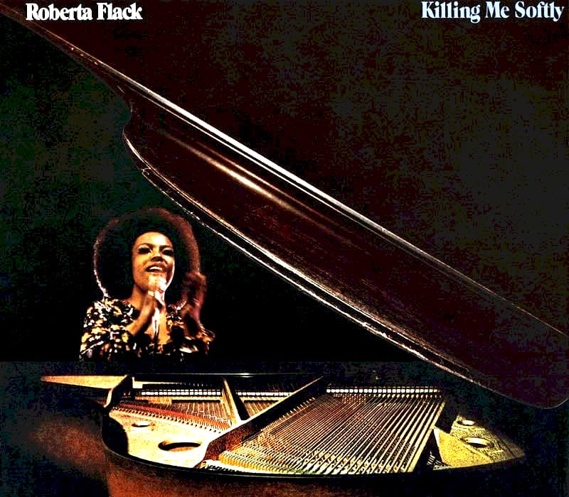 Lire la suite à propos de l’article Killing Me Softly (Roberta Flack), l’aboutissement d’une longue histoire mêlée de légende urbaine