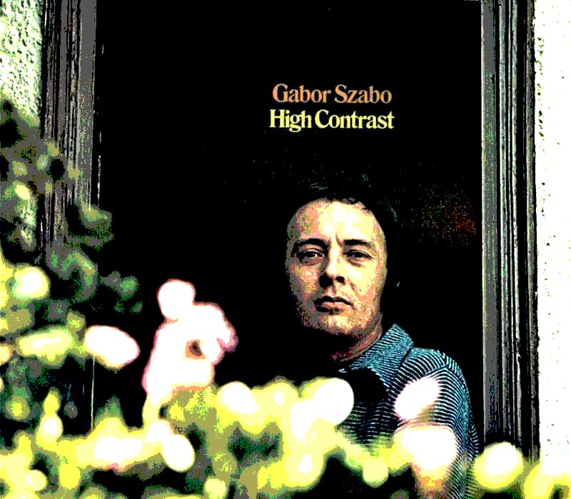 Lire la suite à propos de l’article High Contrast (Gabor Szabo), première incursion du guitariste en territoire jazz fusion